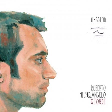 Cover for Roberto Giordi · Il Soffio (CD) (2015)