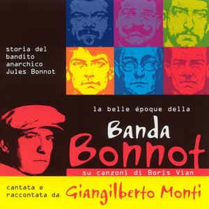 Cover for Giangilberto Monti · Banda Bonnot (CD) (2004)