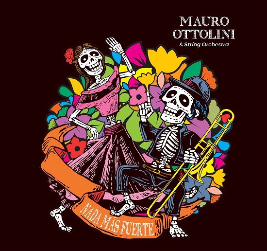 Cover for Ottolini Mauro &amp; String Orchestra · Nada Mas Fuerte (Digipack 3 Ante) (CD) (2024)