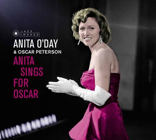 Anita Sings For Oscar / Anita Sings The Winners - O'day, Anita & Oscar Peterson - Musik - JAZZ IMAGES - 8437016248430 - 16. Februar 2018