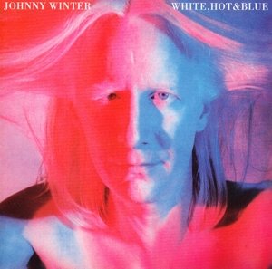 Johnny Winter · White / Hot & Blue (CD) (2015)