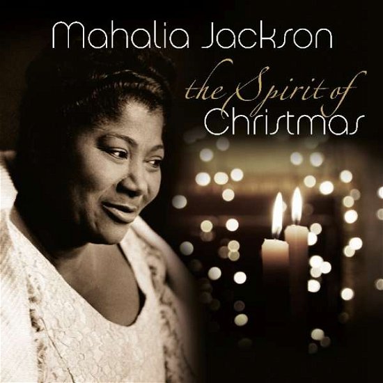 Spirit Of Christmas - Mahalia Jackson - Música - VINYL PASSION - 8719039004430 - 18 de outubro de 2018