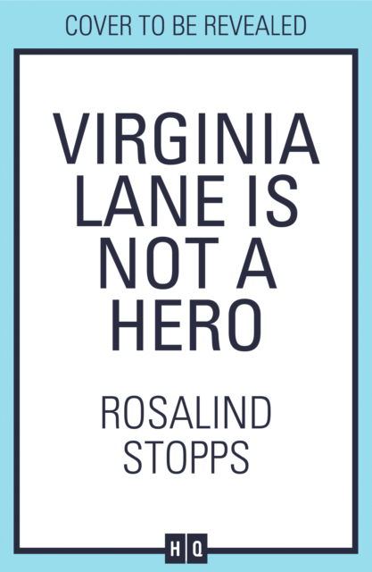 Cover for Rosalind Stopps · Virginia Lane is Not a Hero (Hardcover Book) (2024)