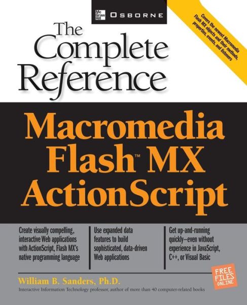 Actionscript: the Complete Reference - William B Sanders - Kirjat - McGraw-Hill/Osborne Media - 9780072226430 - perjantai 25. lokakuuta 2002