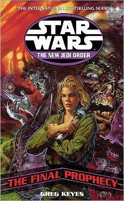 Cover for Greg Keyes · Star Wars: The New Jedi Order - The Final Prophecy - Star Wars (Pocketbok) (2003)