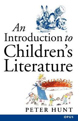 Cover for Hunt · An Introduction to Children's Literature - OPUS (Paperback Book) (1994)