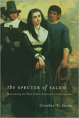 Cover for Gretchen A. Adams · The Specter of Salem (Paperback Bog) (2010)
