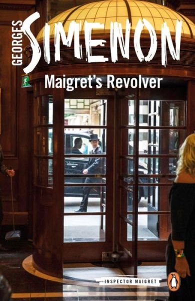 Cover for Georges Simenon · Maigret's Revolver: Inspector Maigret #40 - Inspector Maigret (Paperback Bog) (2017)