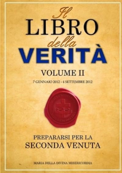 Cover for Maria della Divina Misericordia · Il Libro della Verità - Volume II (Paperback Bog) (2017)