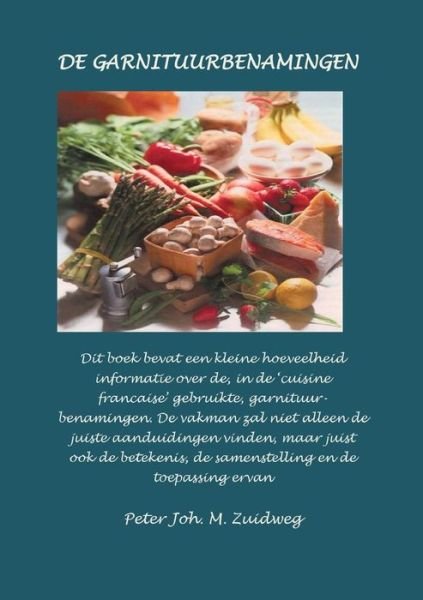 Cover for Peter Joh. M. Zuidweg · De Garnituurbenamingen (Book) (2019)