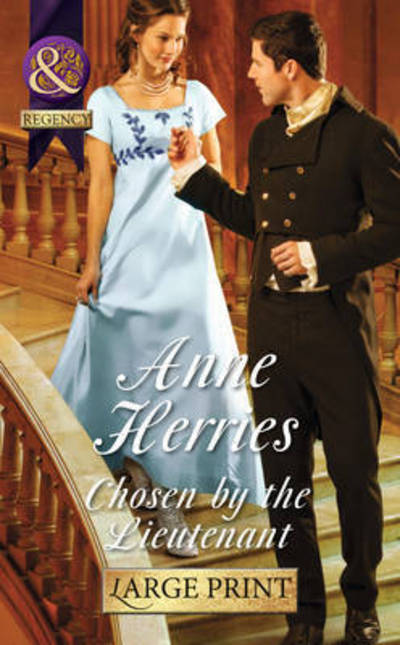 Cover for Anne Herries · Chosen by the Lieutenant - Regency Brides of Convenience (Hardcover Book) (2015)