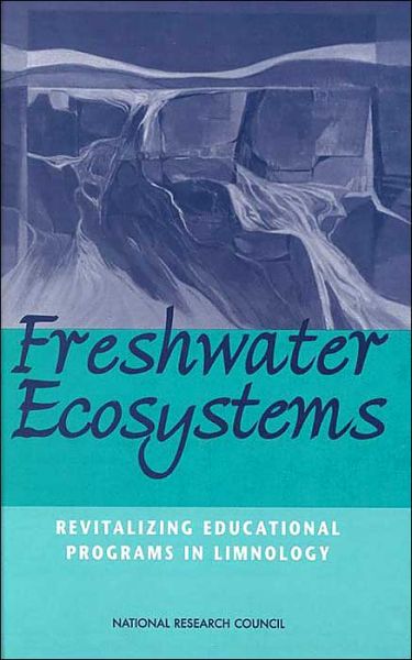 Cover for National Research Council · Freshwater Ecosystems: Revitalizing Educational Programs in Limnology (Hardcover Book) (1996)