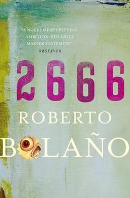 Cover for Roberto Bolano · 2666 (Paperback Book) [Unabridged edition] (2009)