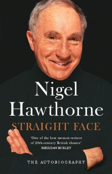 Cover for Nigel Hawthorne · Straight Face (Paperback Book) (2003)