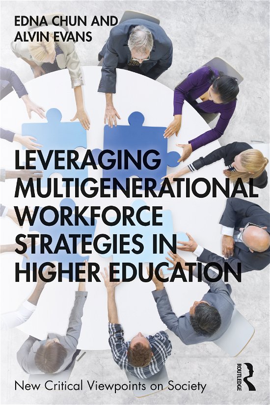 Cover for Edna Chun · Leveraging Multigenerational Workforce Strategies in Higher Education - New Critical Viewpoints on Society (Taschenbuch) (2021)