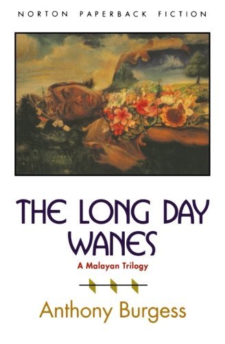 Cover for A. Burgess · The Long Day Wanes: The Norton Library (Paperback Bog) [Reissue edition] (1993)