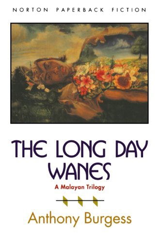 The Long Day Wanes: The Norton Library - A. Burgess - Książki - W W Norton & Co Ltd - 9780393309430 - 4 lutego 1993