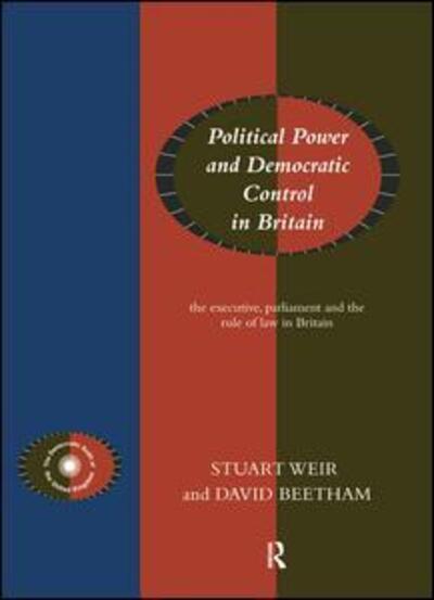 Cover for David Beetham · Political Power and Democratic Control in Britain (Inbunden Bok) (1998)