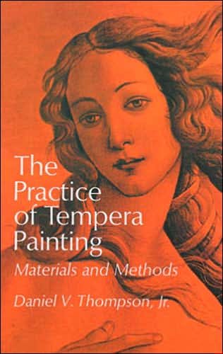 Cover for Daniel V. Thompson · The Practice of Tempera Painting - Dover Art Instruction (Paperback Book) (2000)