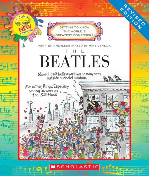 Cover for Mike Venezia · Beatles (Revised Edition) (Getting to Know the World's Greatest Composers) (Paperback Book) [Revised edition] (2017)