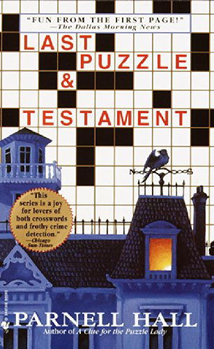 Cover for Parnell Hall · Last Puzzle &amp; Testament (Puzzle Lady Mysteries) (Paperback Book) (2001)