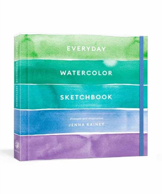 Cover for Jenna Rainey · Everyday Watercolor Sketchbook: Prompts and Inspiration (Trycksaker) (2022)