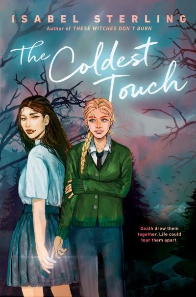 The Coldest Touch - Isabel Sterling - Boeken - Penguin Young Readers Group - 9780593350430 - 7 december 2021