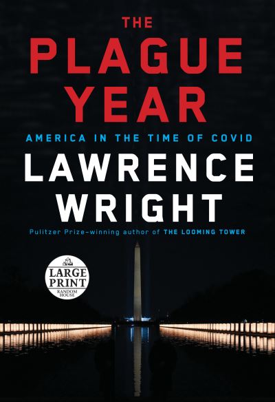 Cover for Lawrence Wright · The Plague Year: America in the Time of Covid (Paperback Book) (2021)