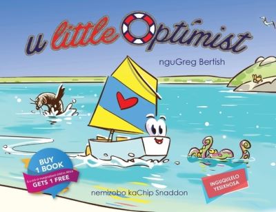 U Little Optimist - Greg Bertish - Livros - African Public Policy & Research Institu - 9780639795430 - 1 de julho de 2023
