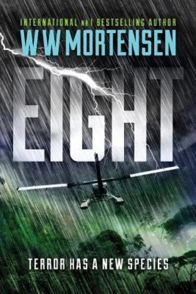Cover for WW Mortensen · EIGHT Terror Has A New Species (Paperback Bog) (2019)