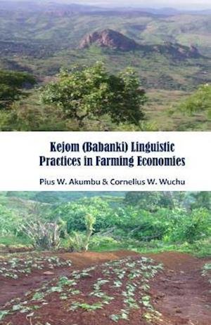 Cover for Pius W Akumbu · Kejom (Babanki) Linguistic Practices in Farming Economies (Paperback Book) (2015)