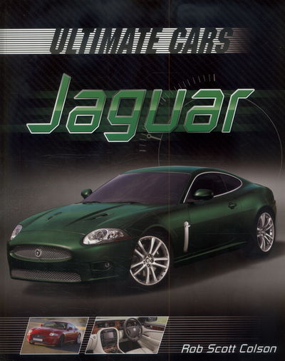 Cover for Rob Scott Colson · Ultimate Cars: Jaguar - Ultimate Cars (Paperback Book) (2015)