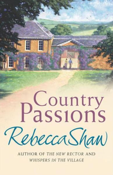 Cover for Rebecca Shaw · Country Passions - Barleybridge (Paperback Book) (2005)