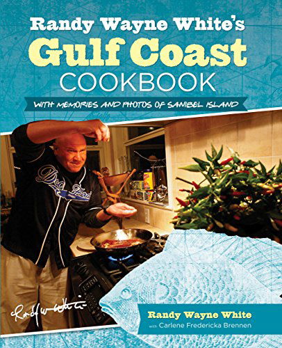 Cover for Randy Wayne White · Randy Wayne White's Gulf Coast Cookbook: With Memories And Photos Of Sanibel Island (Paperback Book) [Second edition] (2014)