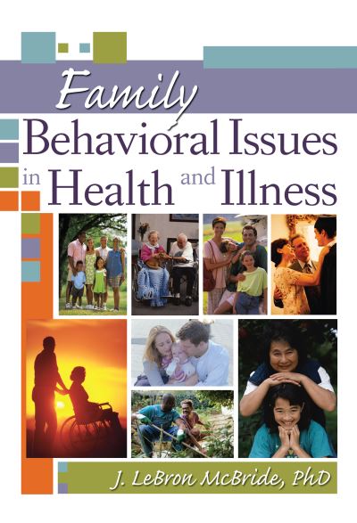 Cover for J Lebron Mcbride · Family Behavioral Issues in Health and Illness (Hardcover Book) (2006)