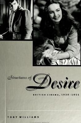 Cover for Tony Williams · Structures of Desire (Innbunden bok) (2000)
