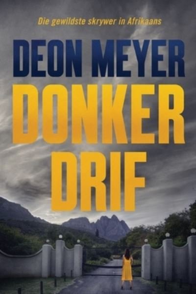 Cover for Deon Meyer · Donkerdrif (Taschenbuch) (2021)