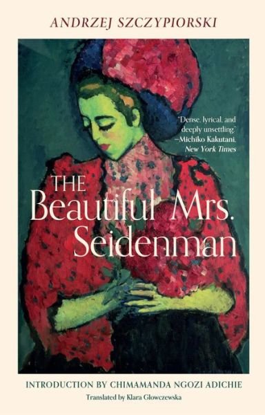 The Beautiful Mrs. Seidenman - Andrzej Szczypiorski - Livros - Grove Press - 9780802160430 - 27 de setembro de 2022