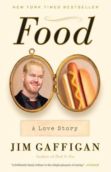 Cover for Jim Gaffigan · Food: A Love Story (Pocketbok) (2015)