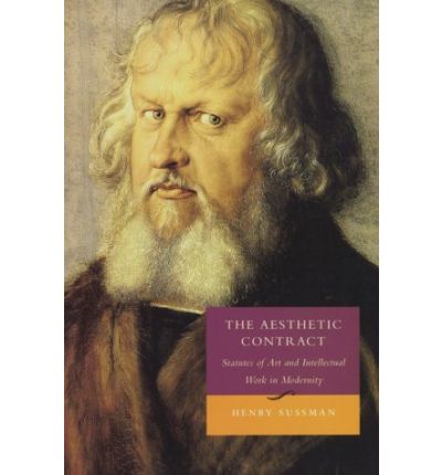 Cover for Henry Sussman · The Aesthetic Contract: Statutes of Art and Intellectual Work in Modernity (Paperback Book) (1997)