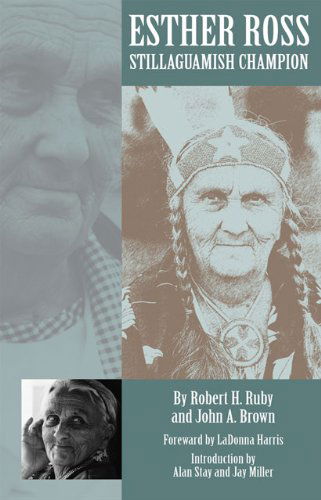 Cover for Robert H. Ruby · Esther Ross, Stillaguamish Champion (Gebundenes Buch) (2001)