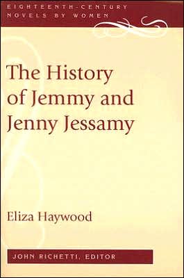 Cover for Eliza Haywood · The History of Jemmy and Jenny Jessamy - Eighteenth-Century Novels by Women (Taschenbuch) [Annotated edition] (2005)