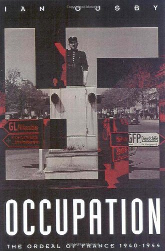 Cover for Ian Ousby · Occupation: The Ordeal of France, 1940-1944 (Paperback Book) (2000)