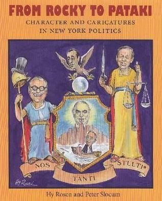 Cover for Hy Rosen · From Rocky to Pataki: Character and Caricatures in New York Politics (Hardcover Book) (1998)