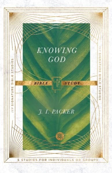 Cover for J. I. Packer · Knowing God Bible Study (Paperback Book) (2021)