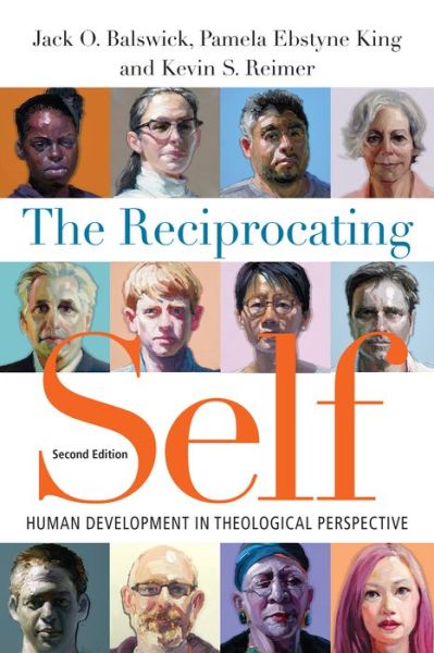 Cover for Jack O. Balswick · The Reciprocating Self – Human Development in Theological Perspective (Paperback Book) [2nd edition] (2016)