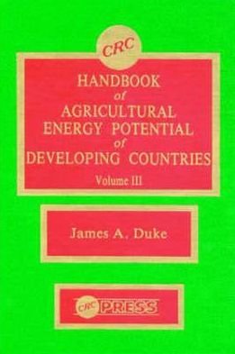 Cover for Duke · Handbook of Agriculture Energy Potential Development, Volume III (Hardcover Book) (1987)