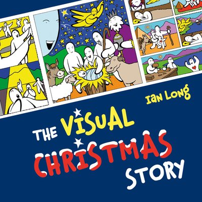 Cover for Ian Long · The Visual Christmas Story (Paperback Book) (2018)