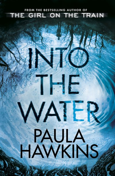 Cover for Paula Hawkins · Into the Water (Bok) (2017)