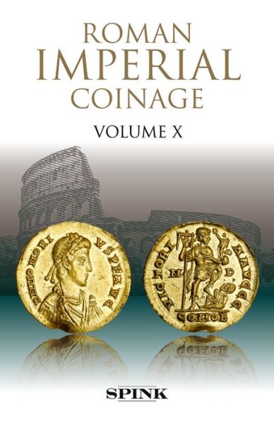 Cover for John Kent · The Roman Imperial Coinage Volume X (Hardcover Book) (2018)